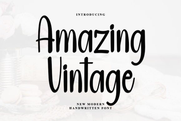Amazing Vintage: A Handwritten Script Font for Editorial Charm