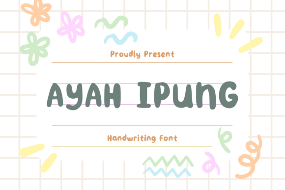 Ayah Ipung: A Handwritten Font That Feels Like a Quiet Conversation