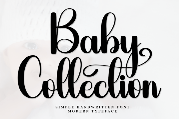 Baby Collection: A Warm Handwritten Font for Digital Branding