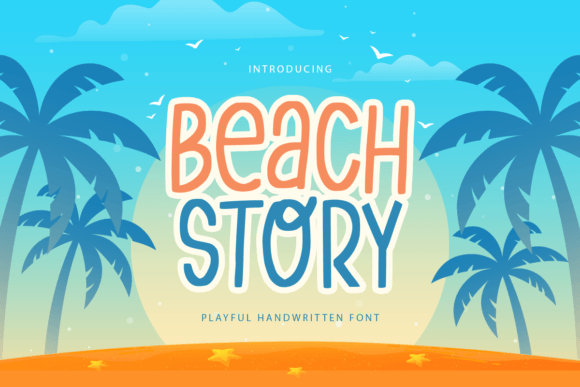 Beach Story: A Handwritten Font That Feels Like a Warm Invitation