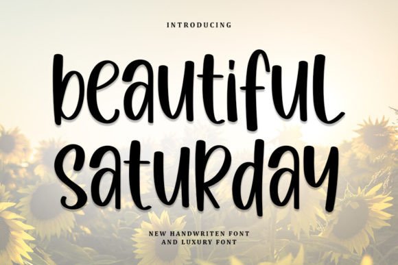 Beautiful Saturday: A Refined Handwritten Font for Digital Branding