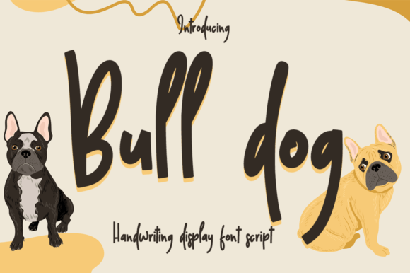Bull Dog: A Handwritten Script Font That Feels Like a First Draft—But Polished