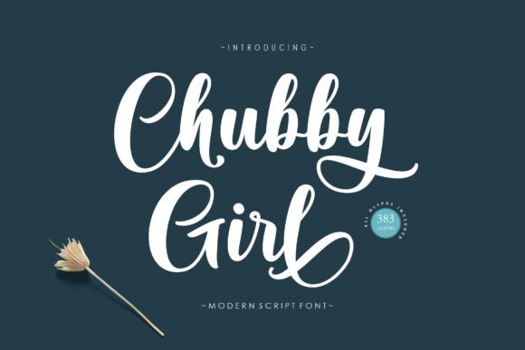Chubby Girl: A Warm, Handwritten Script Font for Branding