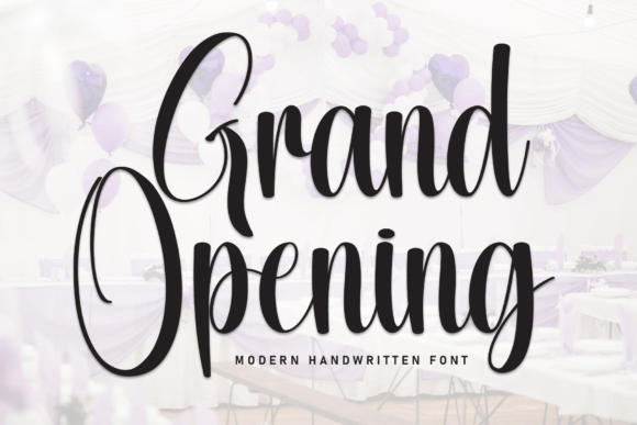 Grand Opening Font: A Friendly Handwritten Display Typeface for Campaigns