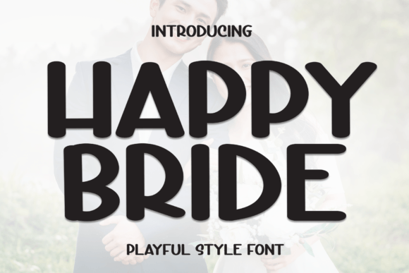 Happy Bride Font: A Script Amp Review for Campaign Designers