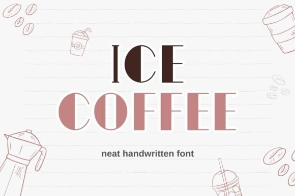Ice Coffee: A Handwritten Font That Feels Like Home