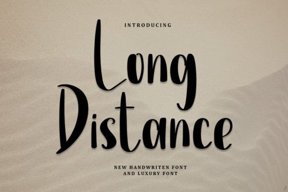 Long Distance: A Refined Handwritten Font for Digital Branding