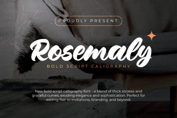 Rosemaly: A Script Font That Makes Your Campaigns Instantly Recognizable