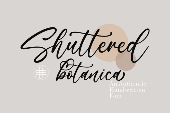 Shuttered Botanica: A Handwritten Script Font That Earns Its Place in Real Campaigns